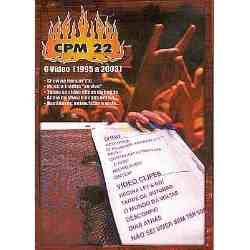 CPM 22 : CPM 22 - O Vídeo (1995-2003)